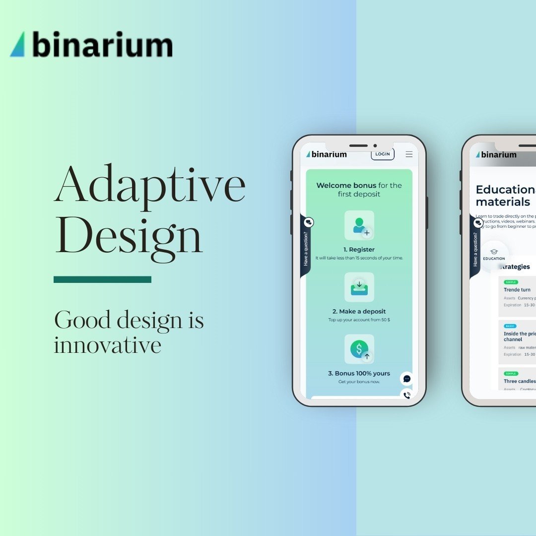 Binarium adaptive design on mobile phones